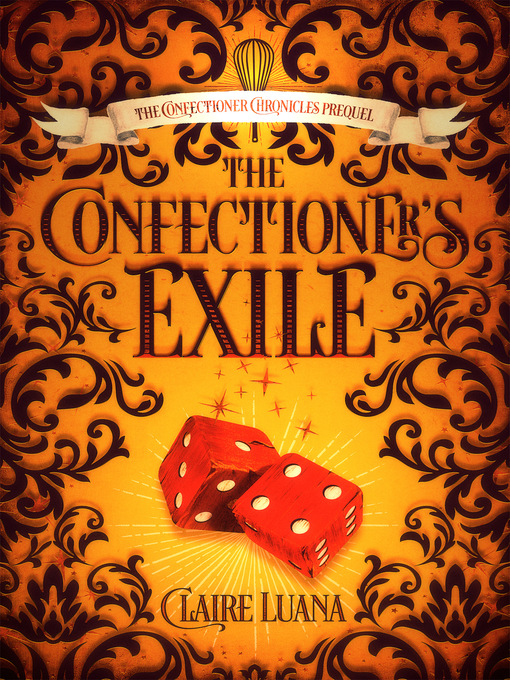 Title details for The Confectioner's Exile by Claire Luana - Available